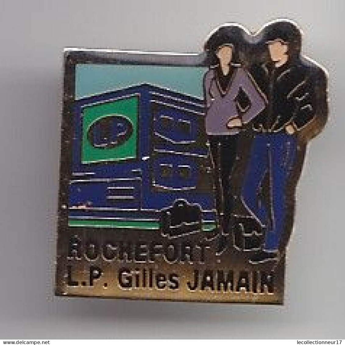 Pin's Rochefort LP Gilles Jamain Lycée Professionnel En Charente  Maritime Dpt 17  Réf 2204 - Ciudades