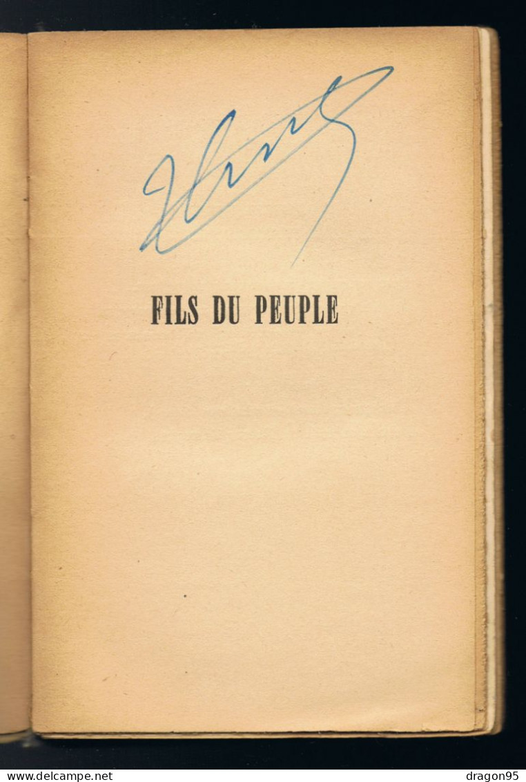 Dédicace De Maurice THOREZ Sur "Fils Du Peuple" - Éditions Sociales - 1949 - Livres Dédicacés