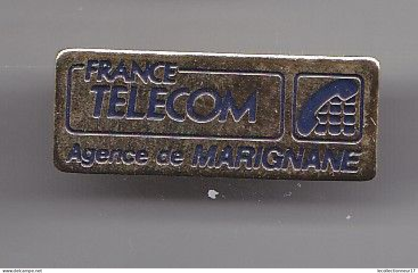 Pin's France Télécom Agence De Marignane Réf 6162 - Telecom Francesi