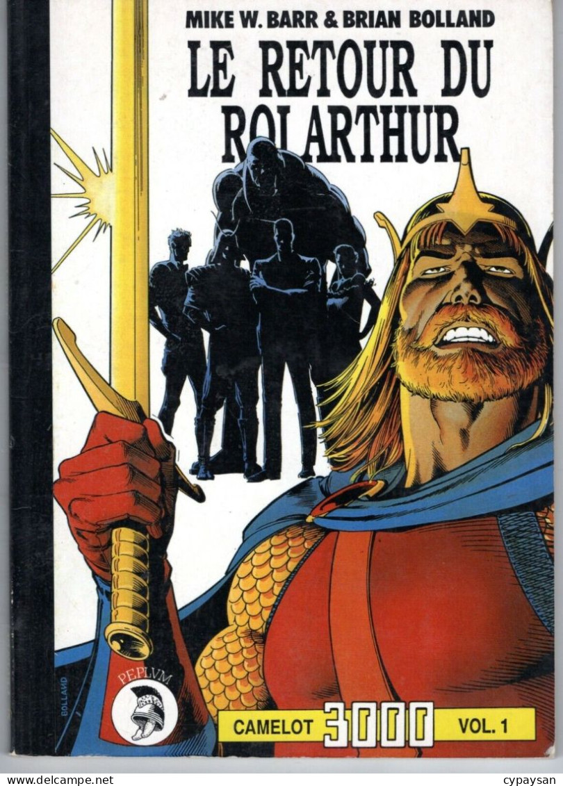 CAMELOT 3000 1 LE RETOUR DU ROI ARTHUR EO BE BARR BOLLAND (BI3) - Originele Uitgave - Frans