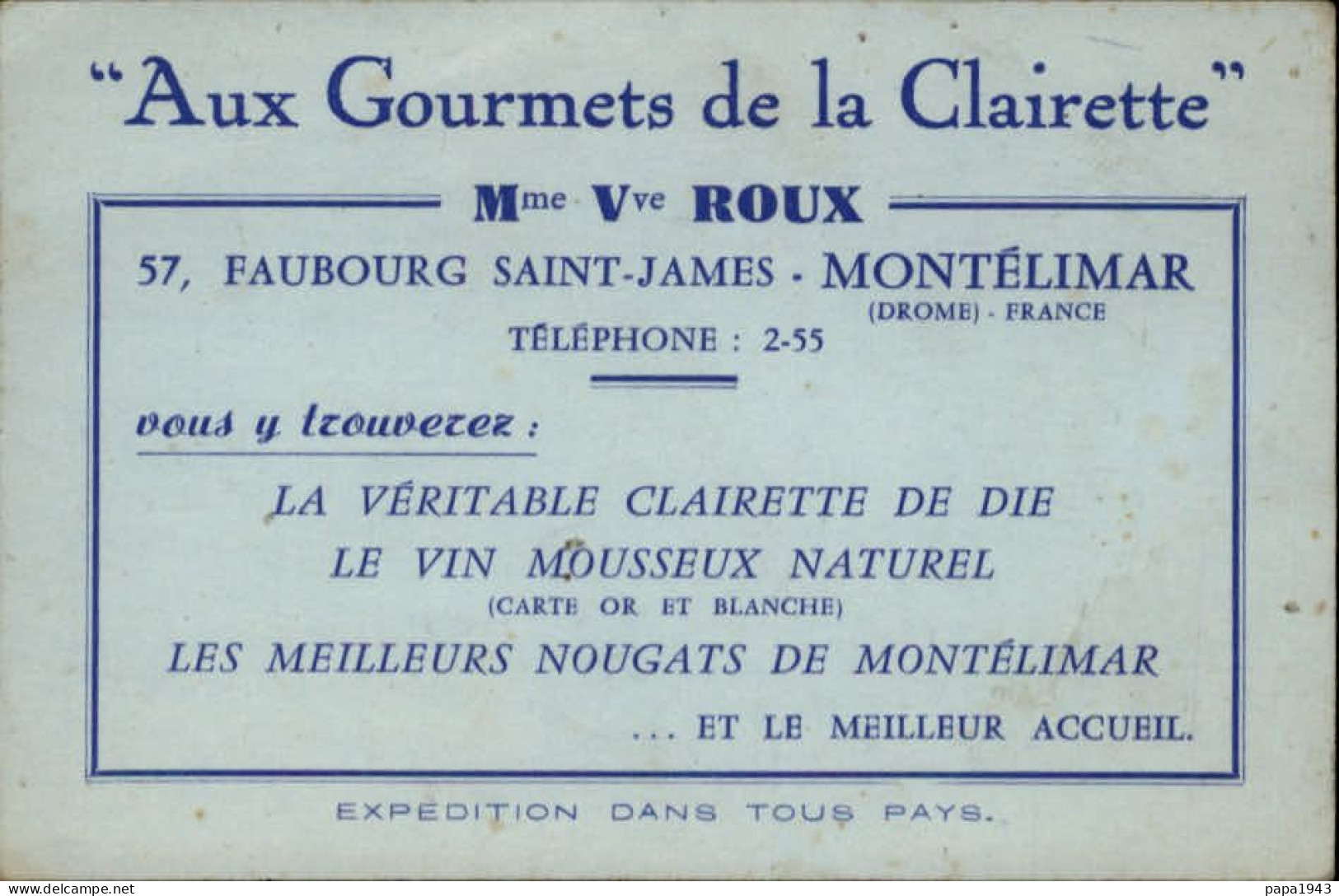 " AUX GOURMETS De La CLAIRETTE "  57 Faubourg SAINT JAMES à MONTELIMAR - Visitenkarten