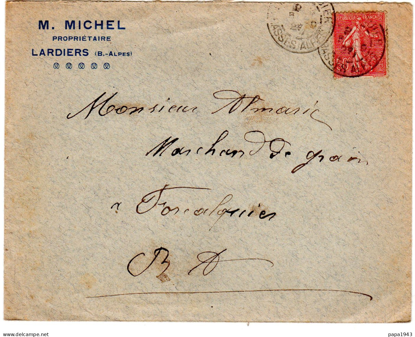 1929  CAD De LARDIERS 04   " M MICHEL Propriétaire "  Envoyée à FORCALQUIER - Storia Postale