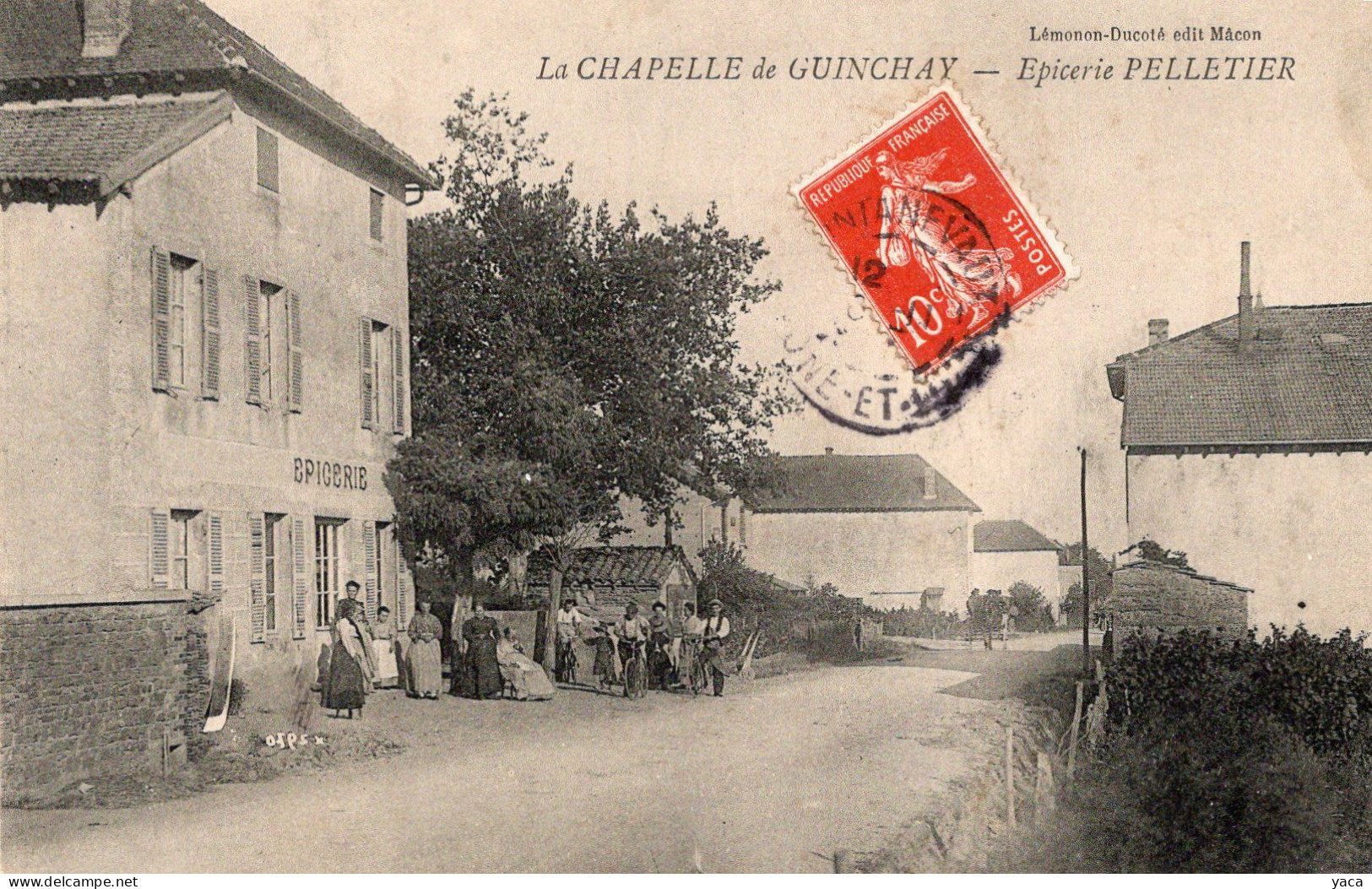 LA CHAPELLE-DE-GUINCHAY Épicerie Pelletier. Édit. Lémonon-Ducoté, Mâcon - Other & Unclassified