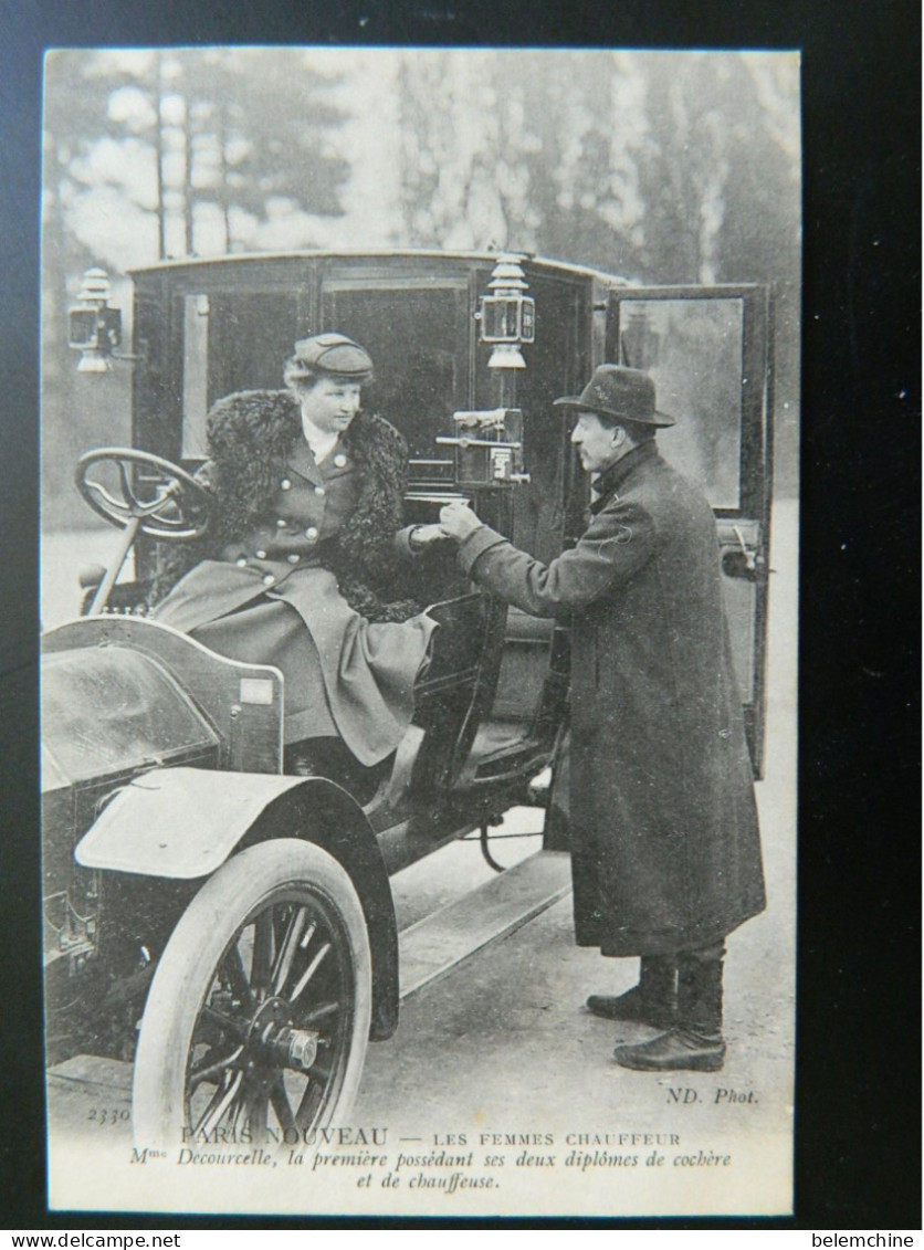 PARIS NOUVEAU           LES FEMMES CHAUFFEUR            Mme DECOURCELLE LA PREMIERE POSSEDANT LES DEUX DIPLOMES... - Transport Urbain En Surface