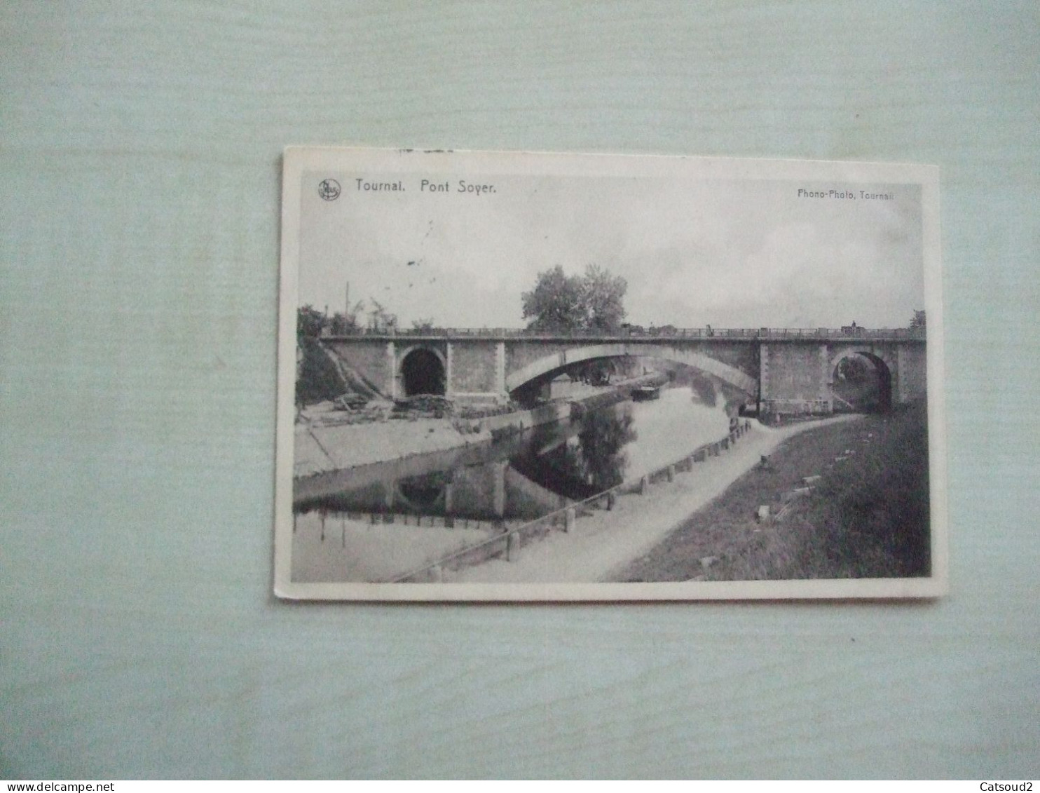 Carte Postale Ancienne 1918 TOURNAI Pont Soyer - Doornik