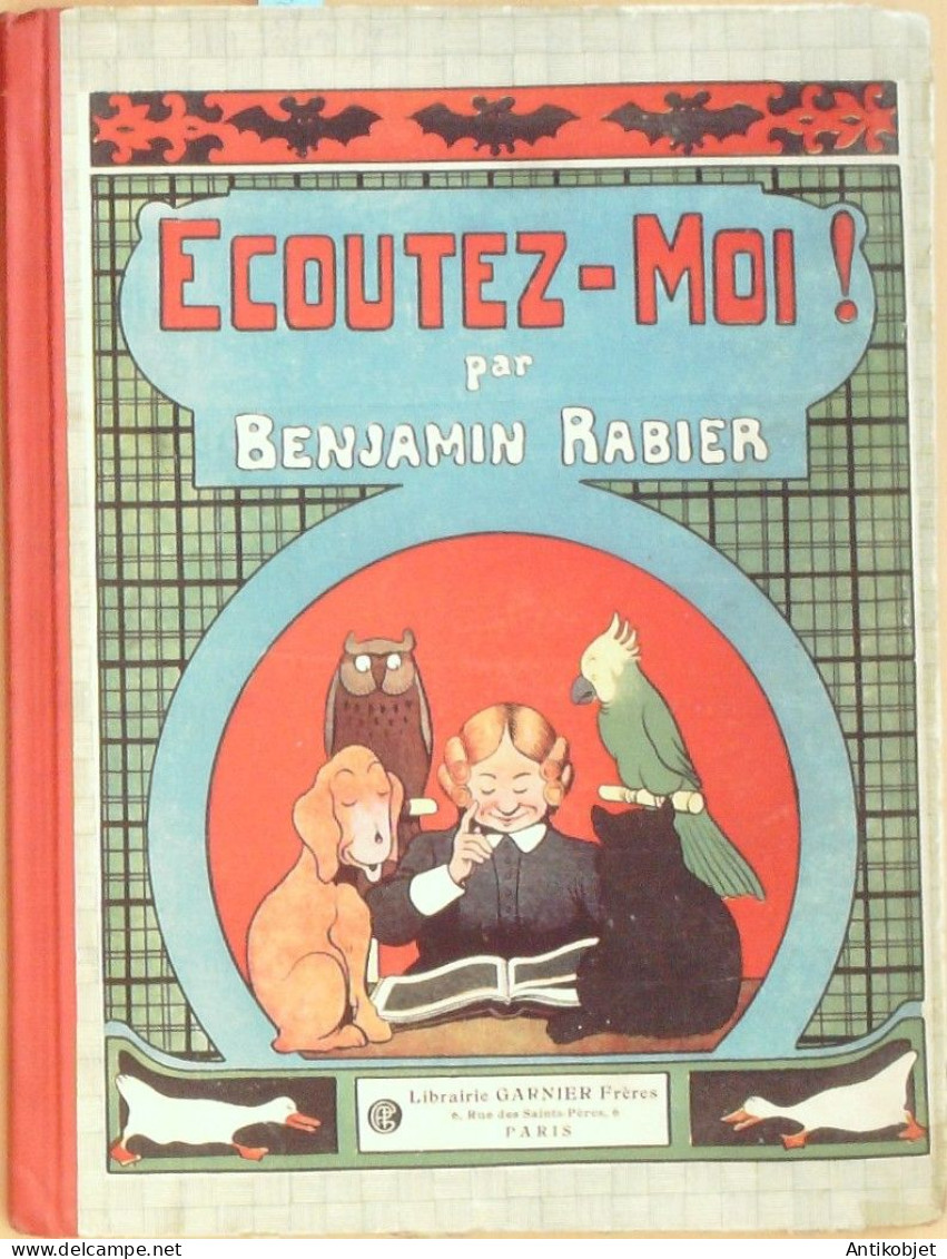 Rabier Benjamin Ecoutez-moi édition Garnier Eo 1922 - 1901-1940