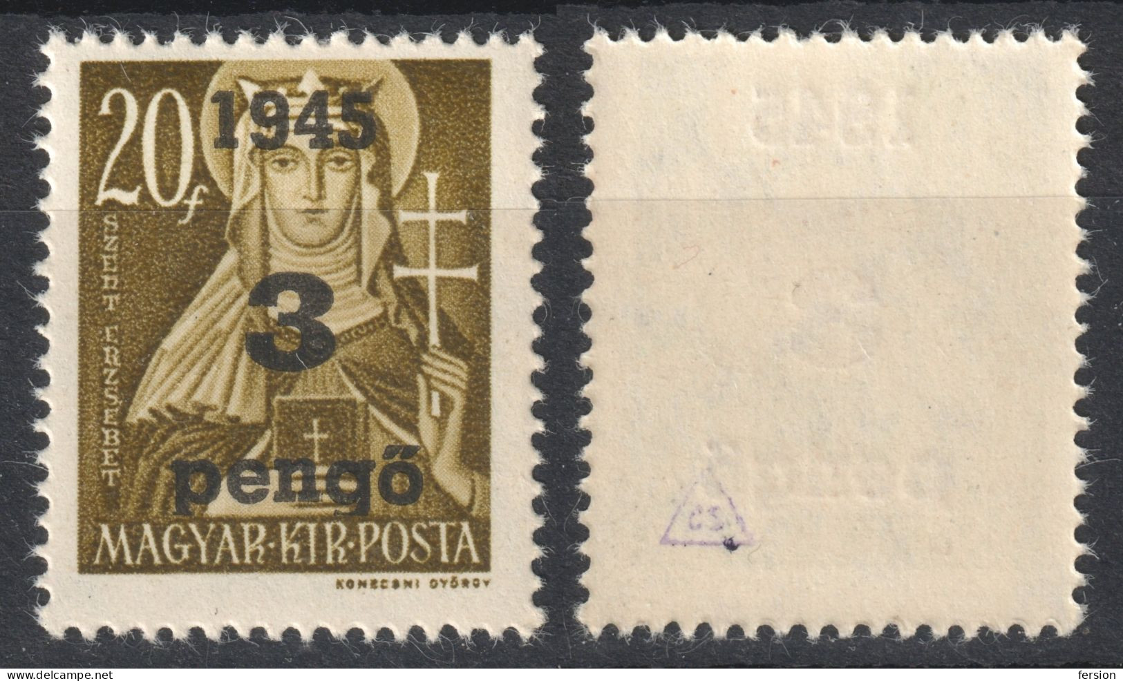 1945 Romania WW1 War Occupation Transylvania Hungary LOCAL Overprint Oradea Nagyvárad 3 P 20 F St. Elisabeth Erzsébet - Transylvanie