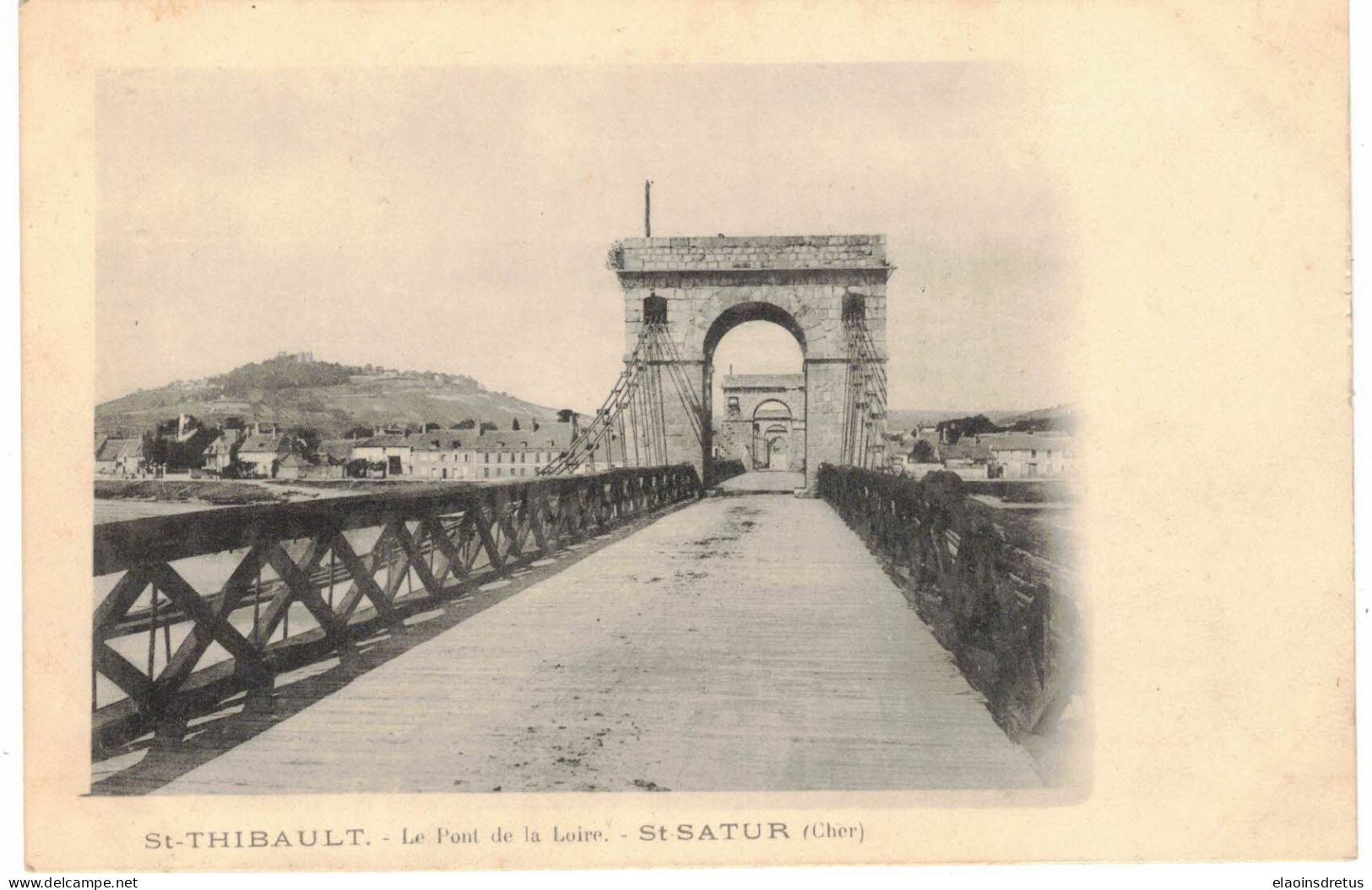 St-Thibault - St-Satur (18) - Le Pont De La Loire (1928) - Non Circulé - Bon état. - Andere & Zonder Classificatie