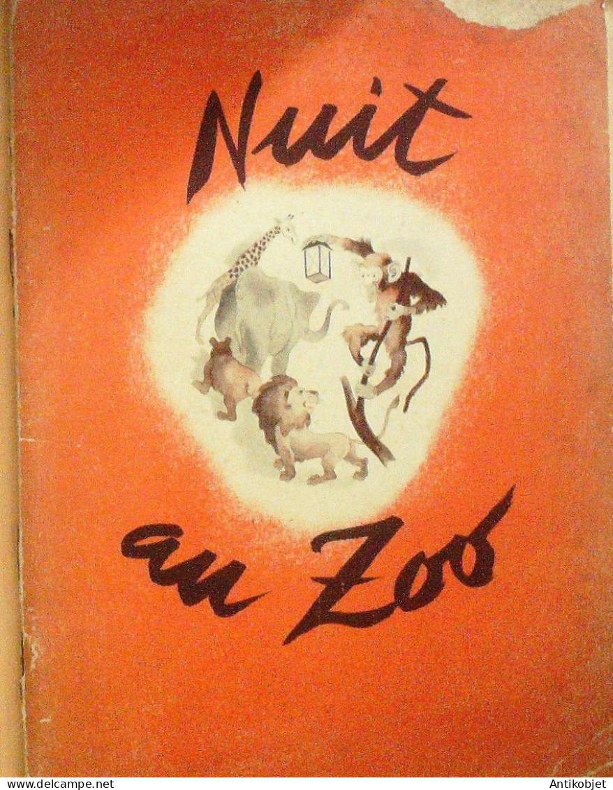 Liozu Jacques Nuit Au Zoo édition Kunick Henri Eo 1938 - 1901-1940