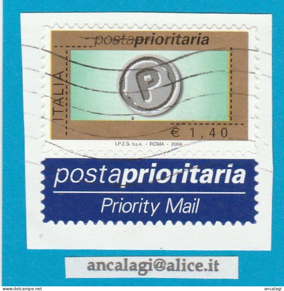 USATI ITALIA POSTA PRIORITARIA 2004 - Ref.1439A  "7^ Emissione" 1 Val. Da € 1,40 Con Appendice - - 2001-10: Gebraucht