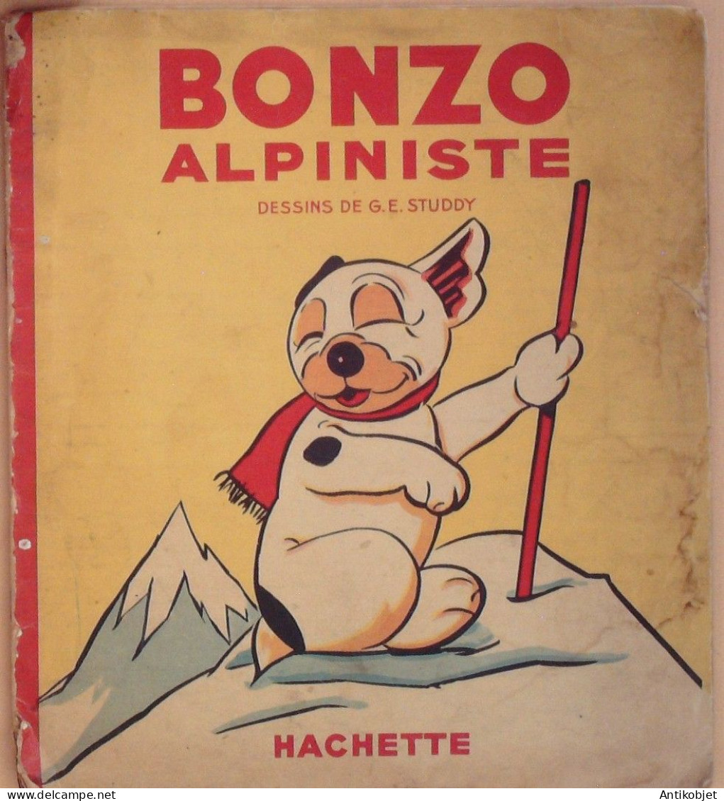 Bonzo L'Alpiniste Illustré Par Studdy édition Hachette Eo 1937 - 1901-1940