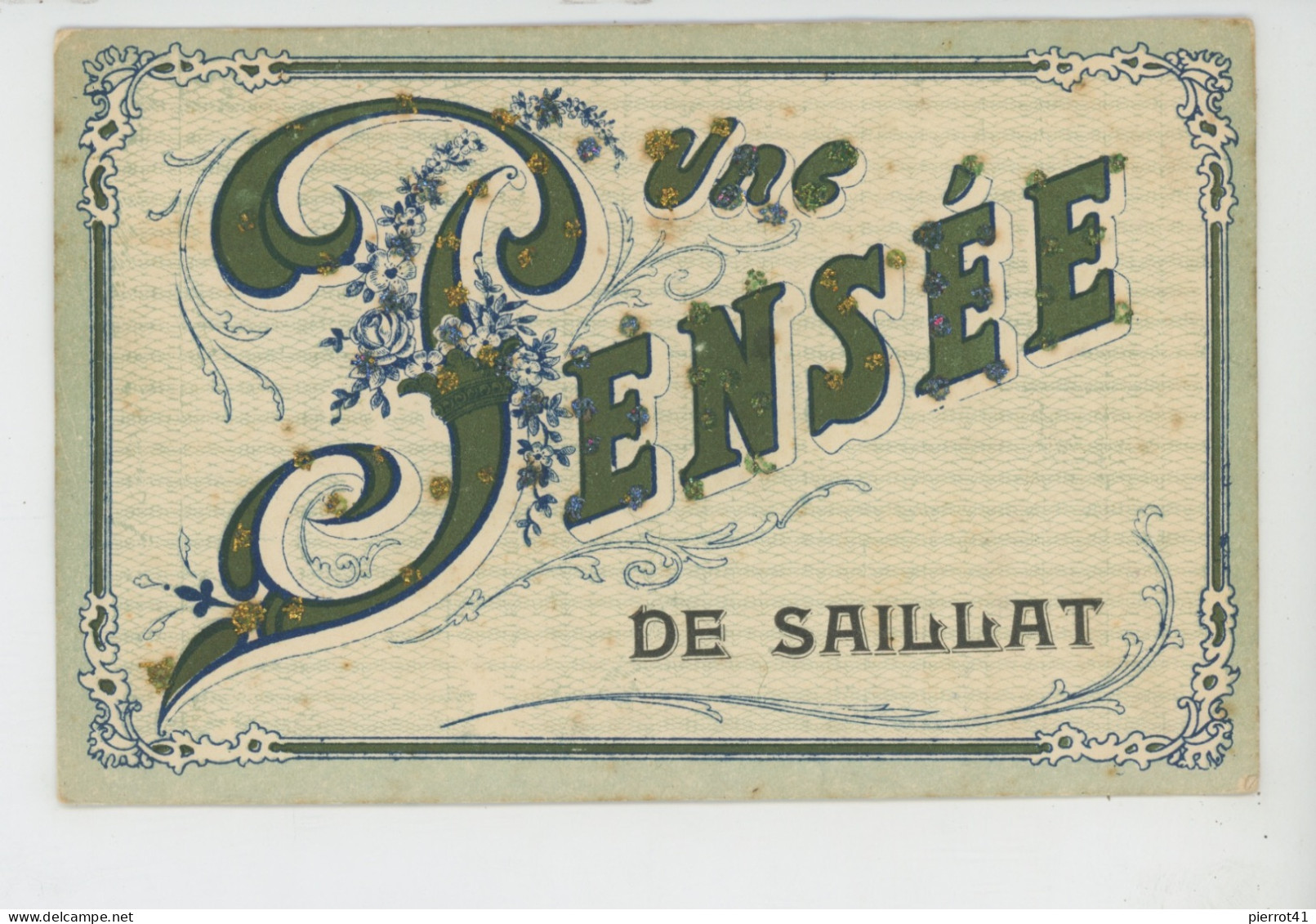 SAILLAT - Jolie Carte Fantaisie Avec Paillettes "Une Pensée De SAILLAT " - Other & Unclassified