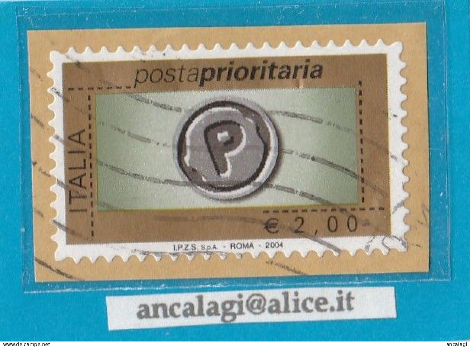 USATI ITALIA POSTA PRIORITARIA 2004 - Ref.1440  "7^ Emissione" 1 Val. Da € 2,00 - - 2001-10: Afgestempeld