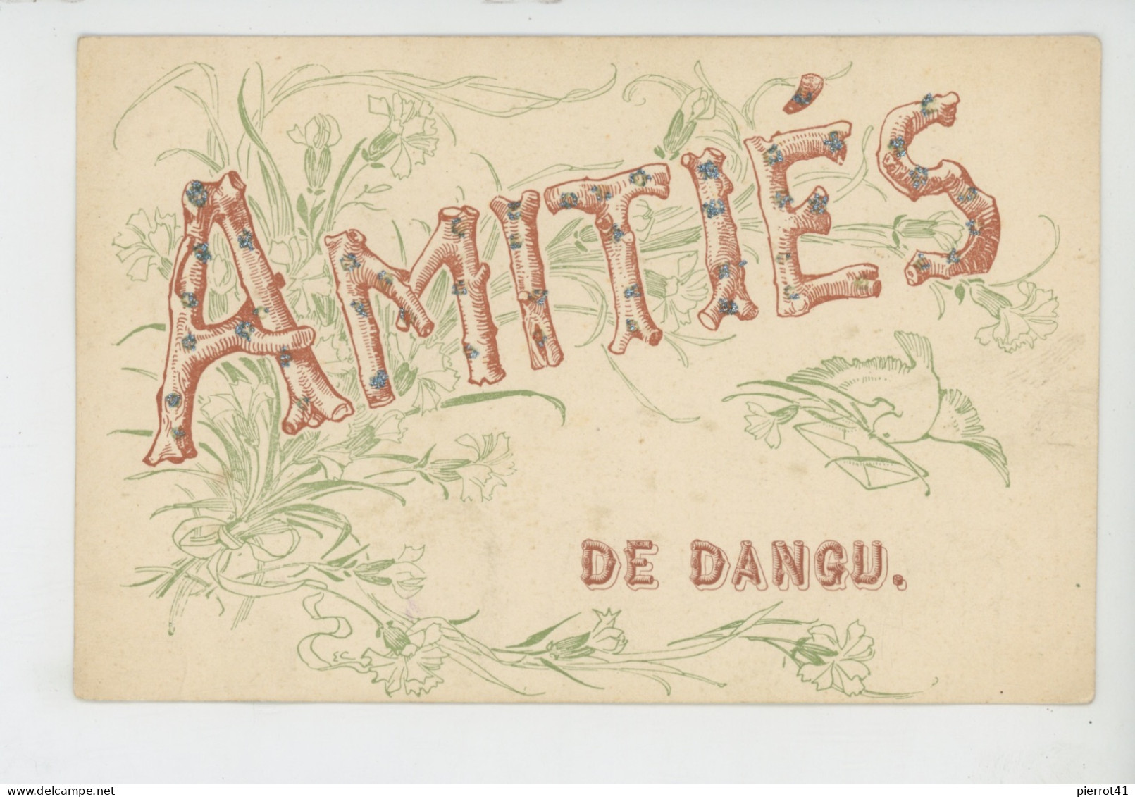 DANGU - Jolie Carte Fantaisie Avec Paillettes " Amitiés De DANGU  " - Dangu