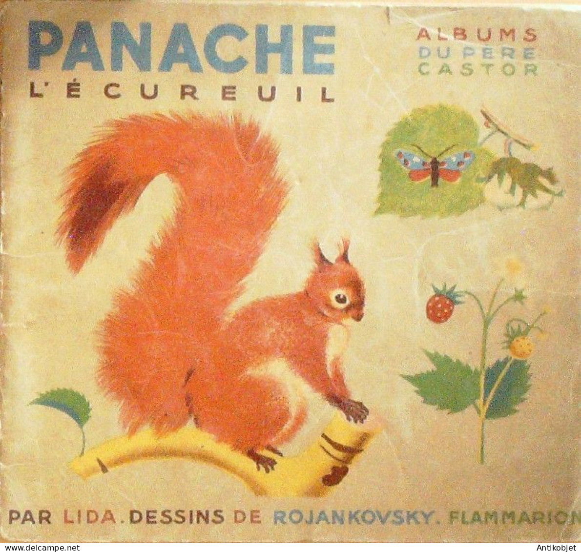 Père Castor Panache L'écureilL Illustré Par Rojankovsky Texte Lida Eo 1934 - 1901-1940