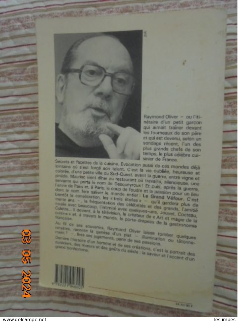 Raymond Oliver - Adieu Fourneaux - Robert Laffont 1984 - Biographie