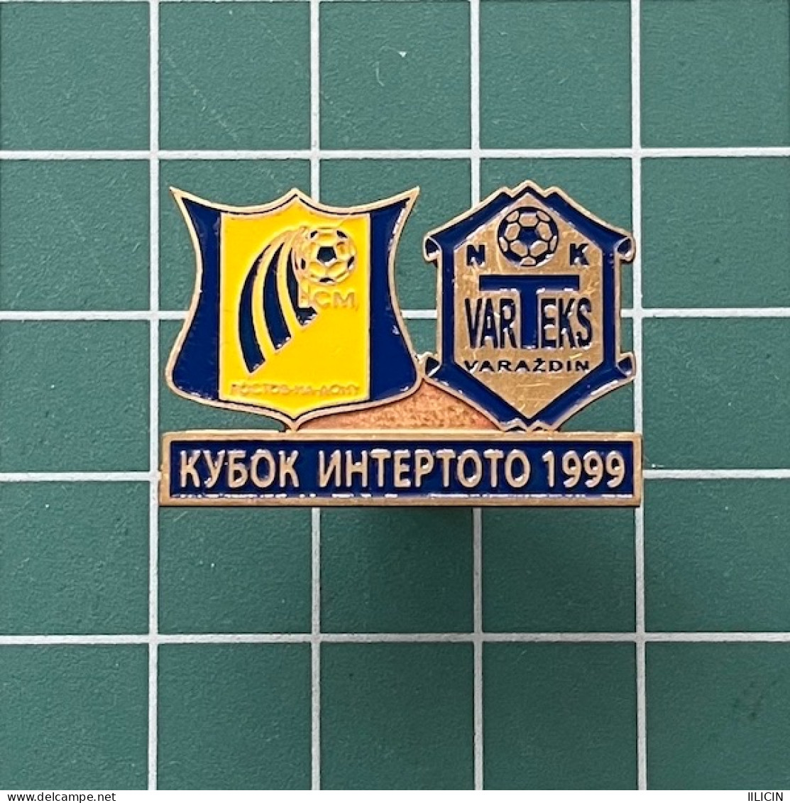 Badge Pin ZN013213 - Football Soccer Varteks Varazdin Vs Rostov 1999-07-17 - Football