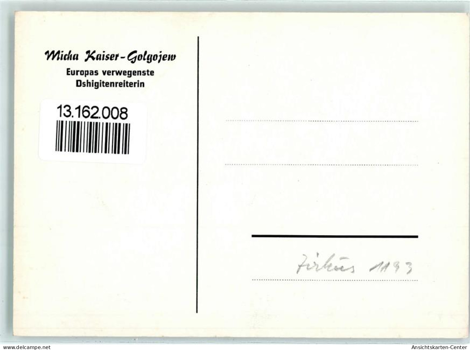 13162008 - Zirkus Micha Kaiser Golgojew - Dshigistenreiterin + Autogramm - Andere & Zonder Classificatie