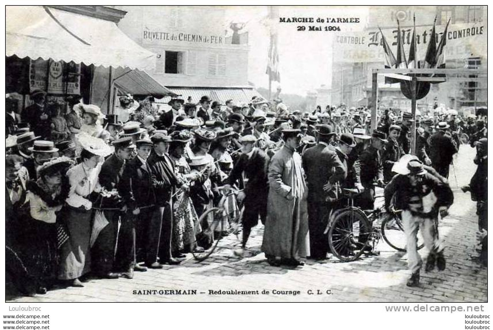 78 SAINT GERMAIN EN LAYE MARCHE DE L'ARMEE 1904 REDOUBLEMENT DE COURAGE - St. Germain En Laye