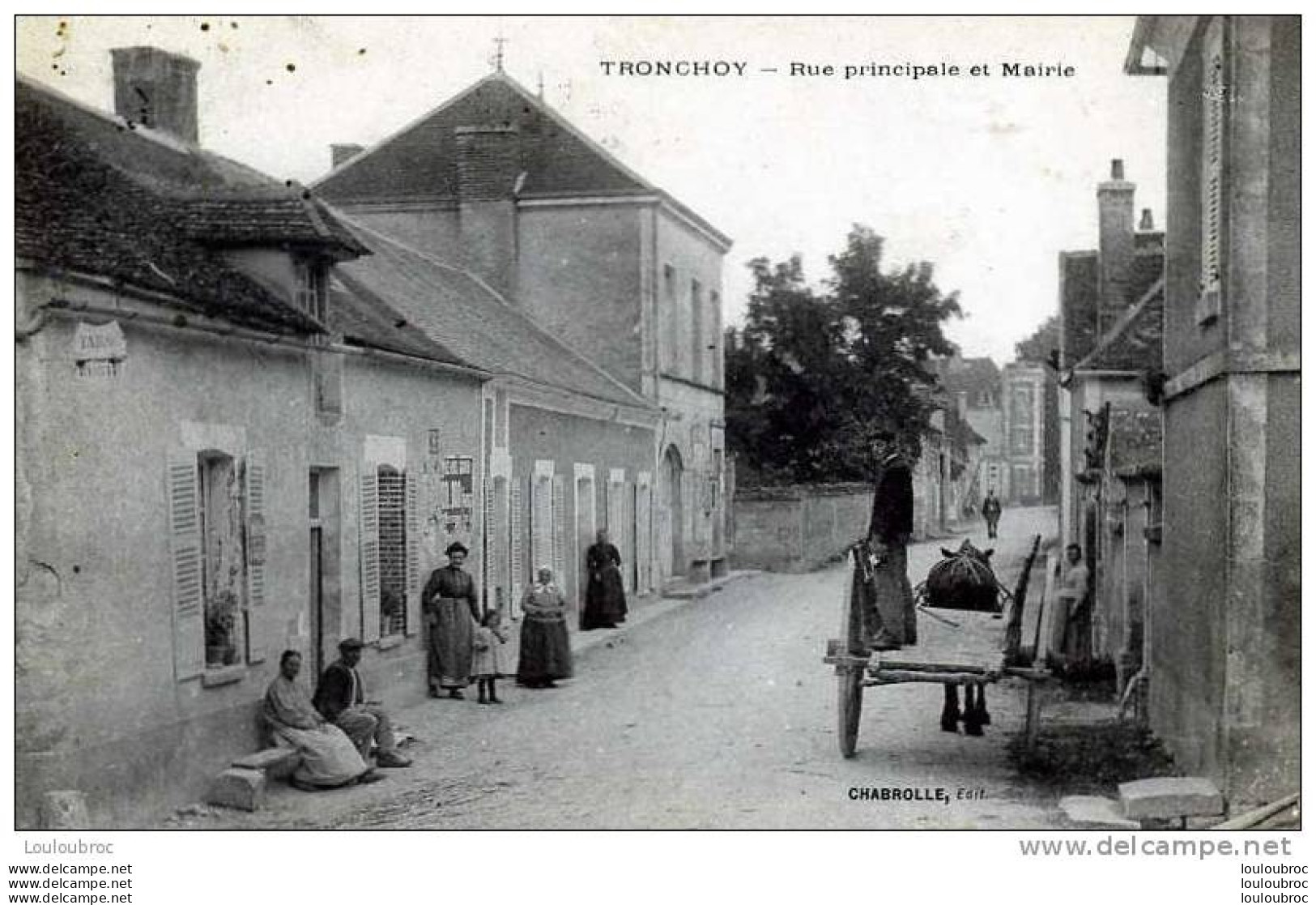 89 TRONCHOY RUE PRINCIPALE ET MAIRIE EDIT CHABROLLE - Andere & Zonder Classificatie