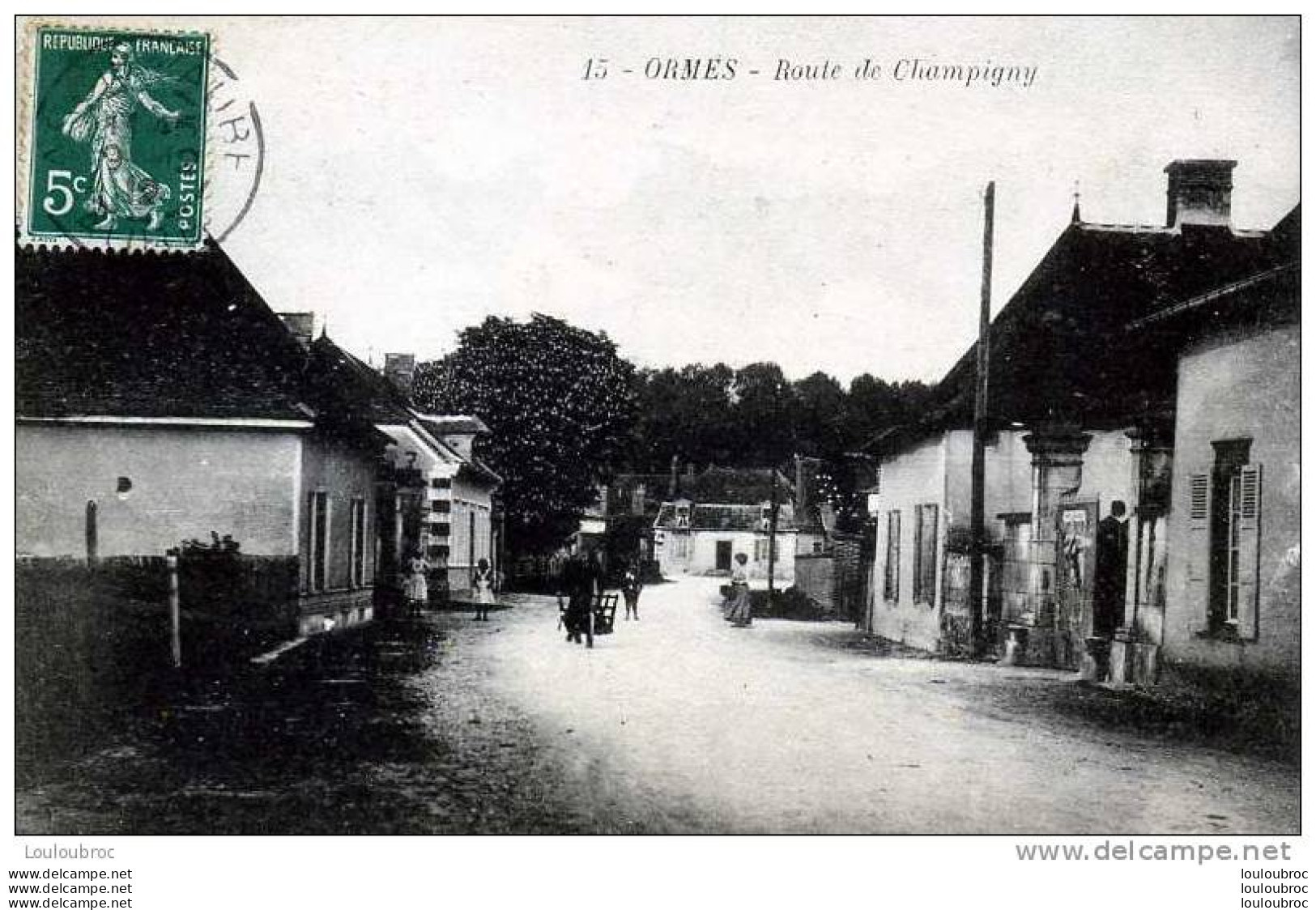 10 ORMES ROUTE DE CHAMPIGNY VOYAGEE 1912 N°15 - Sonstige & Ohne Zuordnung