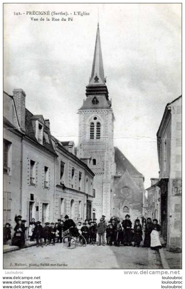 72 PRECIGNE L'EGLISE VUE DE LA RUE DU PE - Andere & Zonder Classificatie