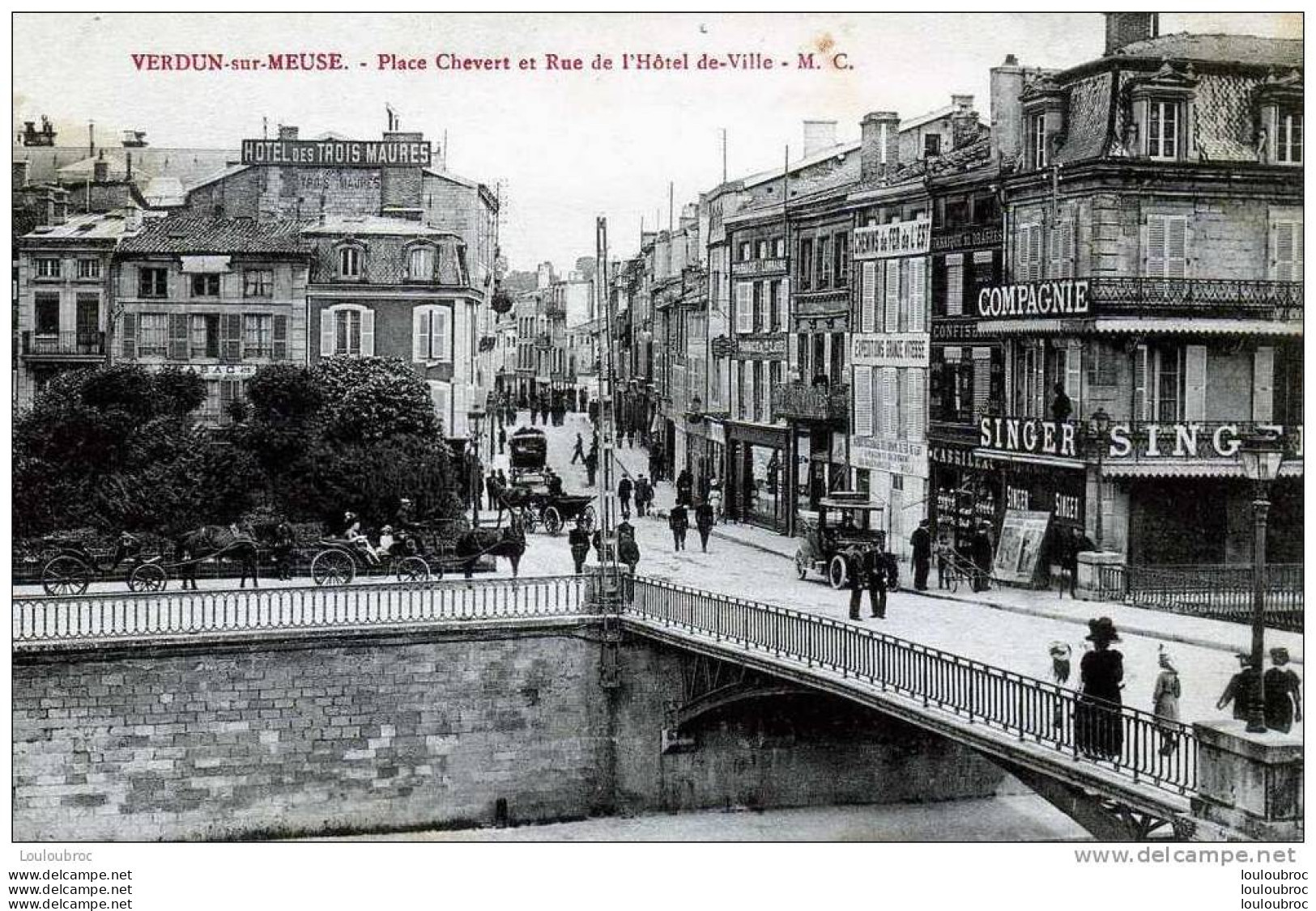 55 VERDUN SUR MEUSE PLACE CHEVERT ET RUE DE L'HOTEL DE VILLE M.C. - Verdun