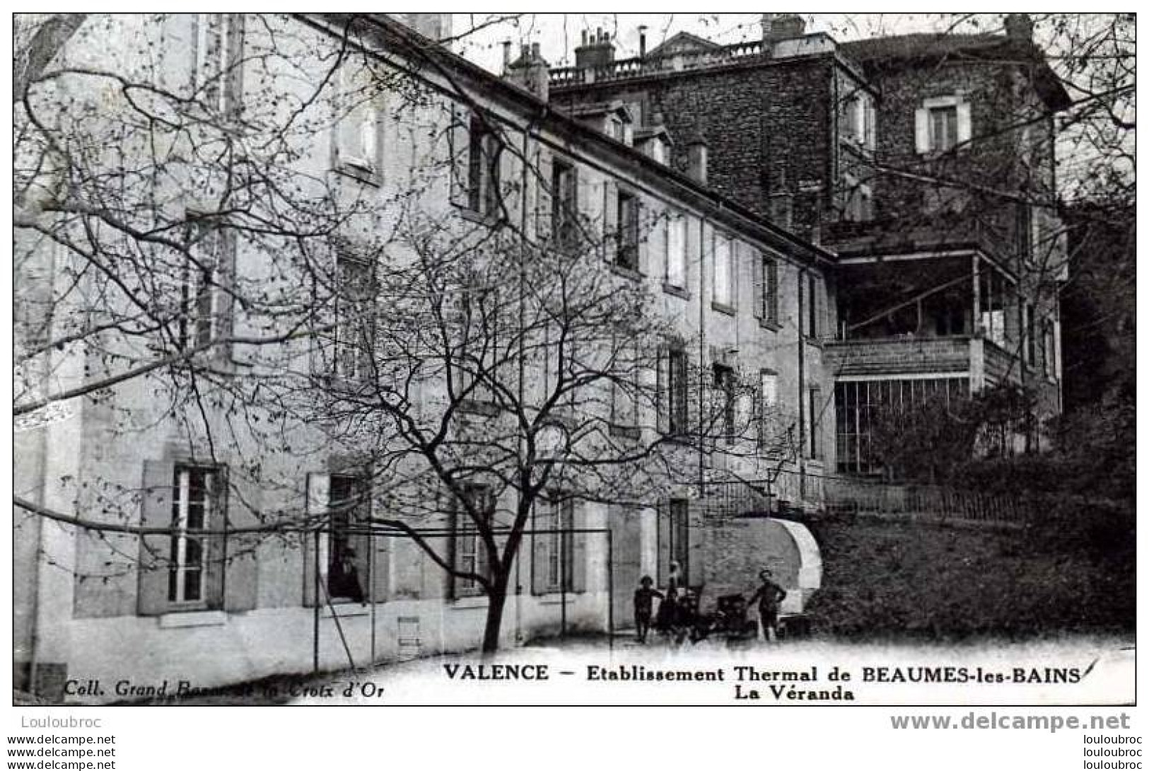 26 VALENCE ETABLISSEMENT THERMAL DE BEAUMES LES BAINS LA VERANDA - Valence