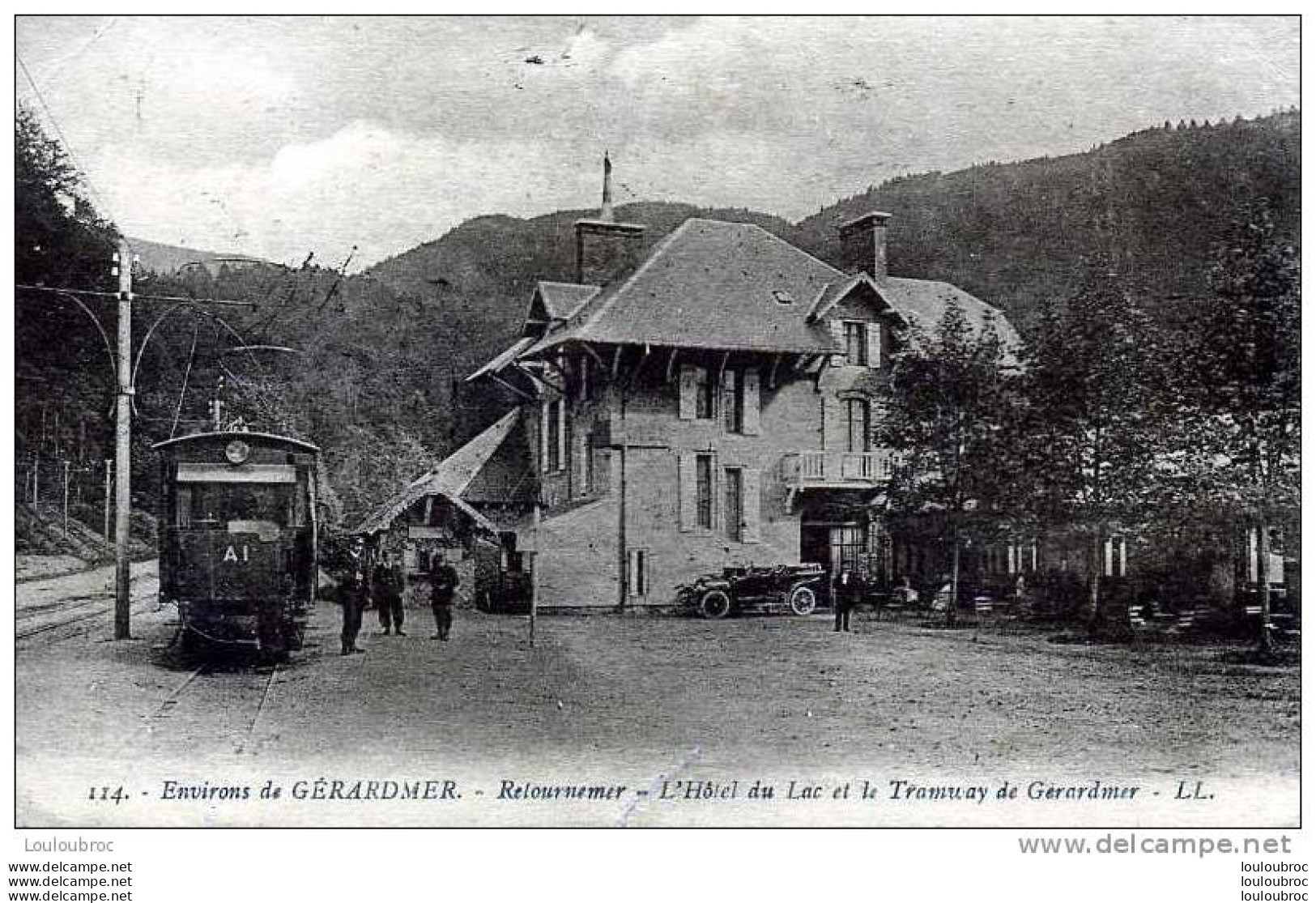 88 RETOURNEMER L'HOTEL DU LAC ET LE TRAMWAY DE GERARDMER EDIT LL N°114 VOYAGEE - Gerardmer