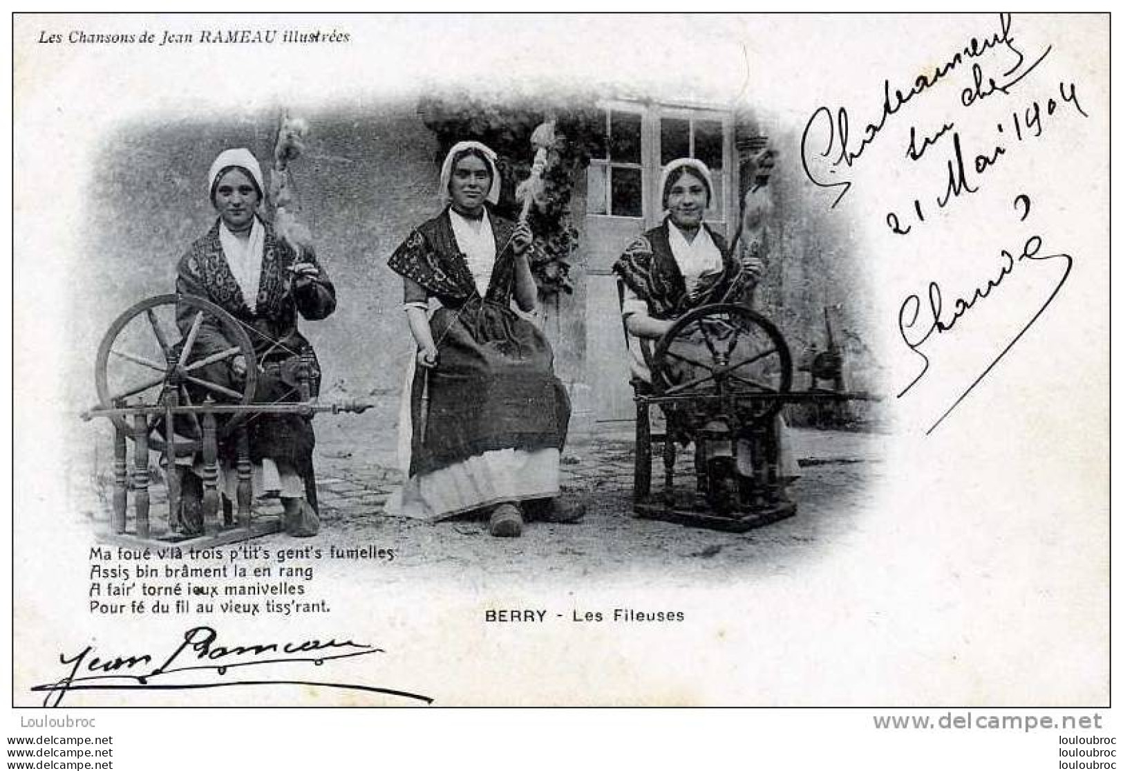 18 BERRY LES FILEUSES CHANSONS  DE JEAN RAMEAU ILLUSTREES  VOYAGEE 1904 - Sonstige & Ohne Zuordnung
