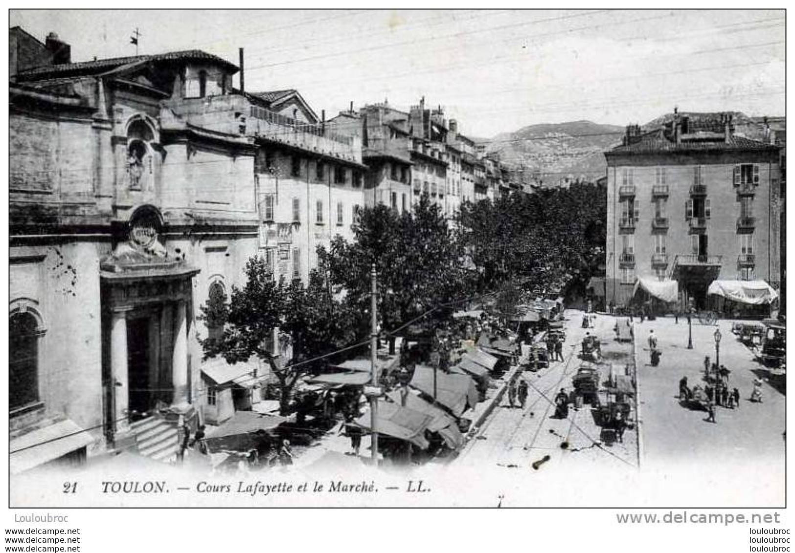 83 TOULON COURS LAFAYETTE ET LE MARCHE LL N°21 VOYAGEE 1911 - Toulon