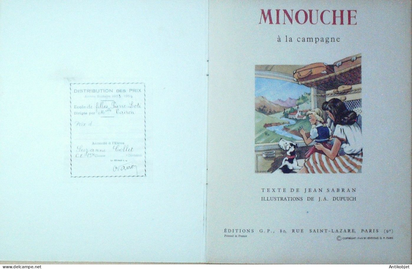 Minouche à La Campagne Illustré Par J.A Dupuich Texte Jean Sabran Eo 1949 - 1901-1940