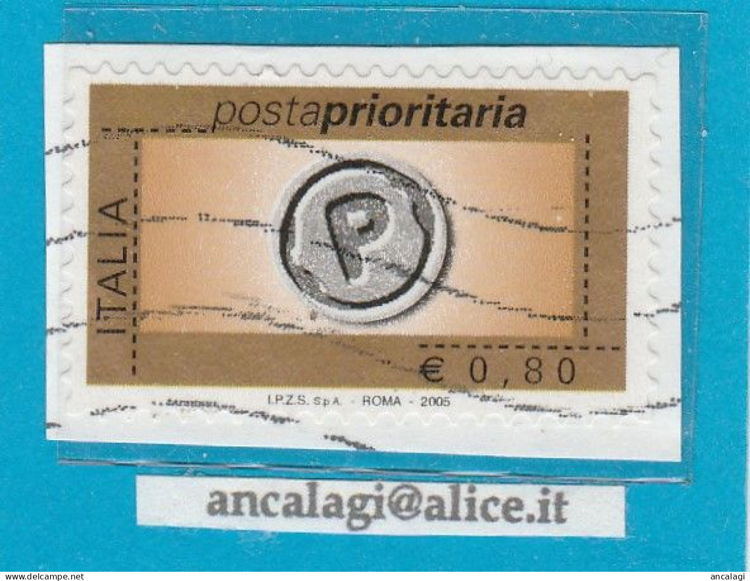 USATI ITALIA POSTA PRIORITARIA 2005 - Ref.1443A  "8^ Emissione" 1 Val. Da € 0,80 - - 2001-10: Oblitérés