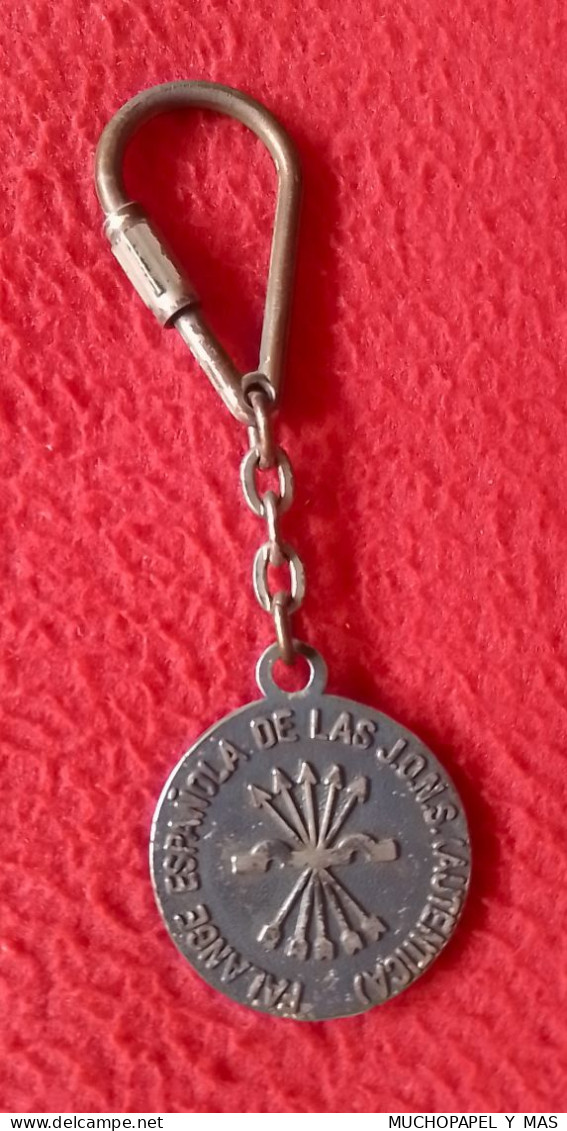 SPAIN LLAVERO METÁLICO OLD KEYRING FALANGE ESPAÑOLA DE LAS JONS AUTÉNTICA JOSE ANTONIO PRIMERO RIVERA. FASCISMO FASCISME