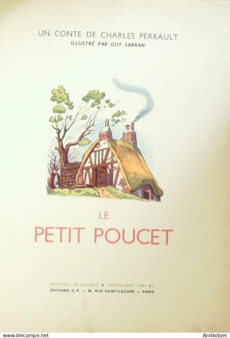 Le Petit Poucet Illustré Par Sabran Guy Eo 1951 - 1901-1940