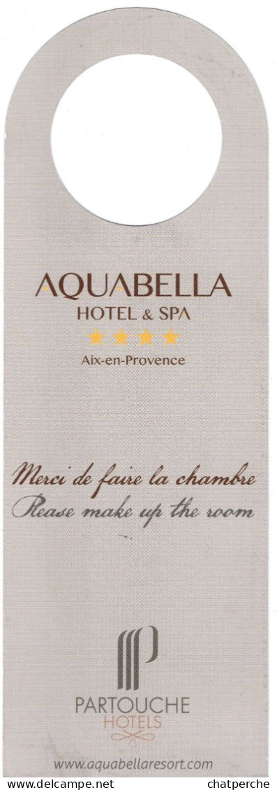 ACCROCHE-PORTE HOTEL AQUABELLA AIX EN PROVENCE 13 BOUCHES DU RHONE - Sammlungen