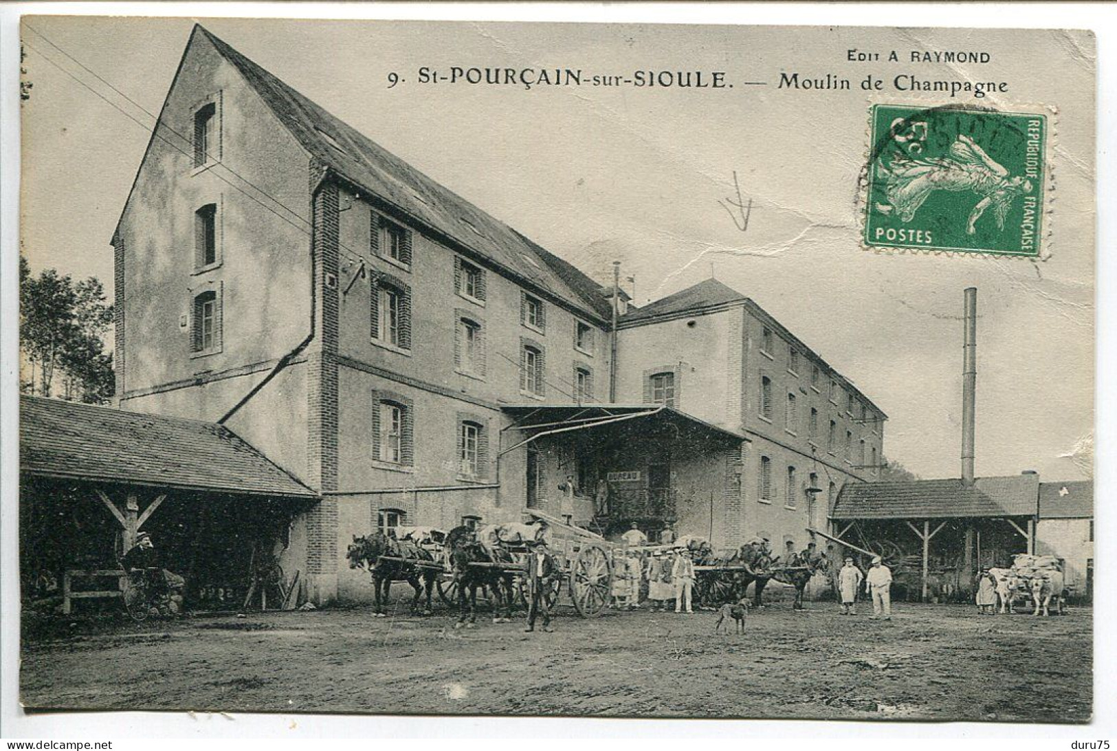 CPA Voyagé Années 1910 * SAINT POURÇAIN Sur SIOULE Moulin De Champagne ( Très Animée Attelages Chevaux ) A. Raymond - Autres & Non Classés