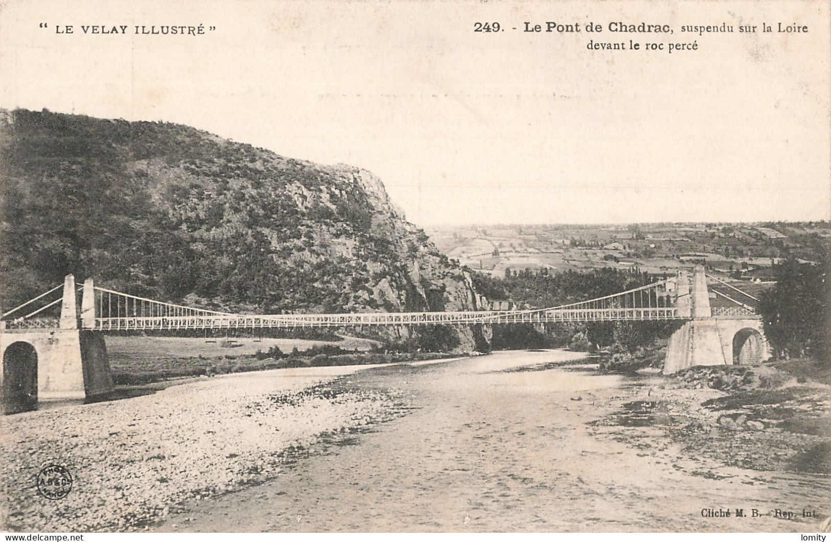 43 Le Pont De Chadrac Suspendu Sur La Loire Devant Le Roc Percé CPA - Autres & Non Classés