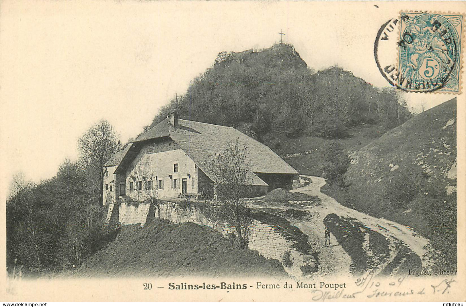 39* SALINS LES BAINS Ferme Du Mont Poupet   RL23,1910 - Autres & Non Classés