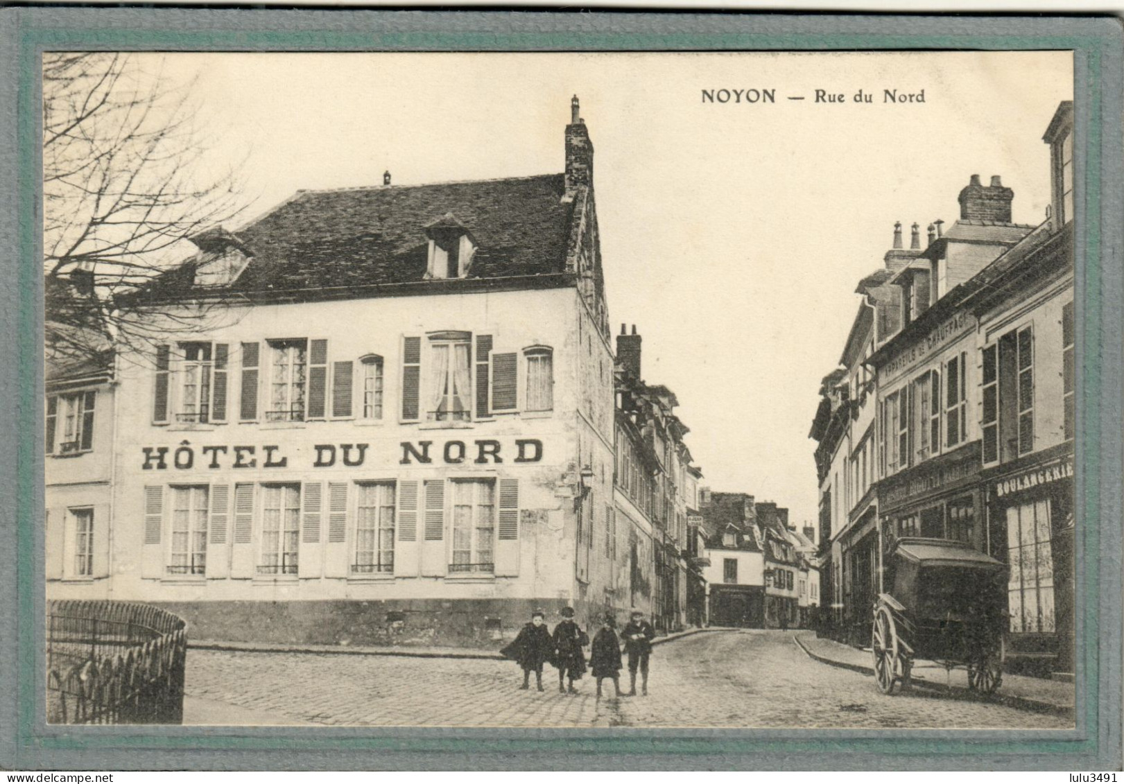 CPA (60) NOYON - Aspect De L'Hôtel Du Nord Et De La Rue Du Nord - Noyon