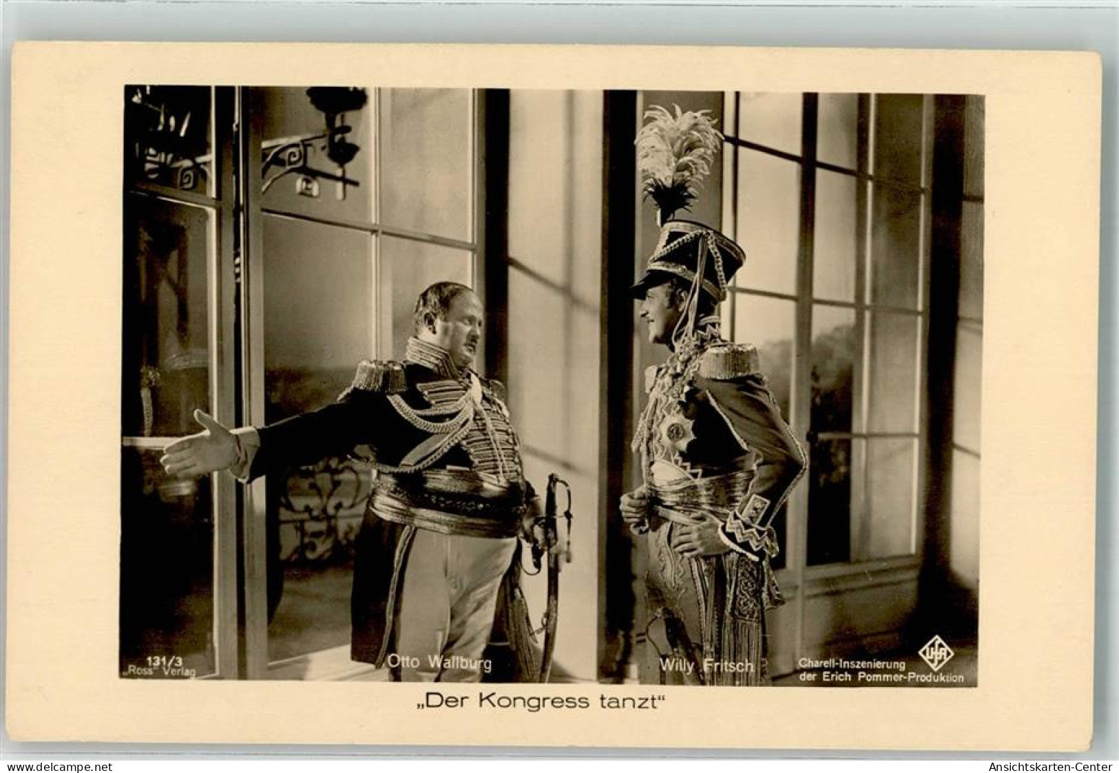 39613108 - 131/3 Willy Fritsch Und Otto Wallburg Im Film Der Kongress Tanzt - Andere & Zonder Classificatie