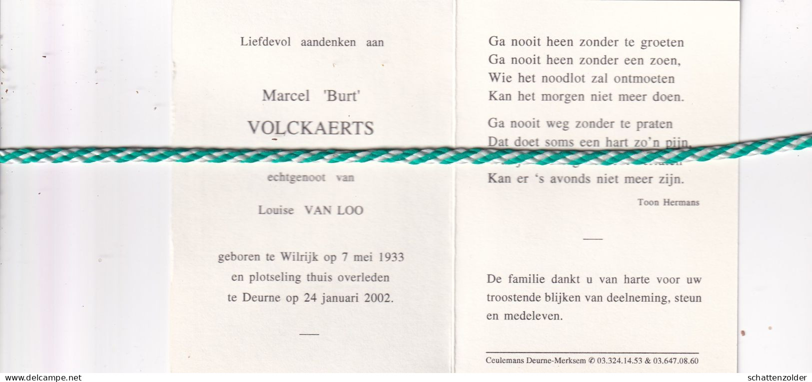 Marcel "Burt" Volckaerts-Van Loo, Wilrijk 1933, Deurne 2002. Foto - Obituary Notices