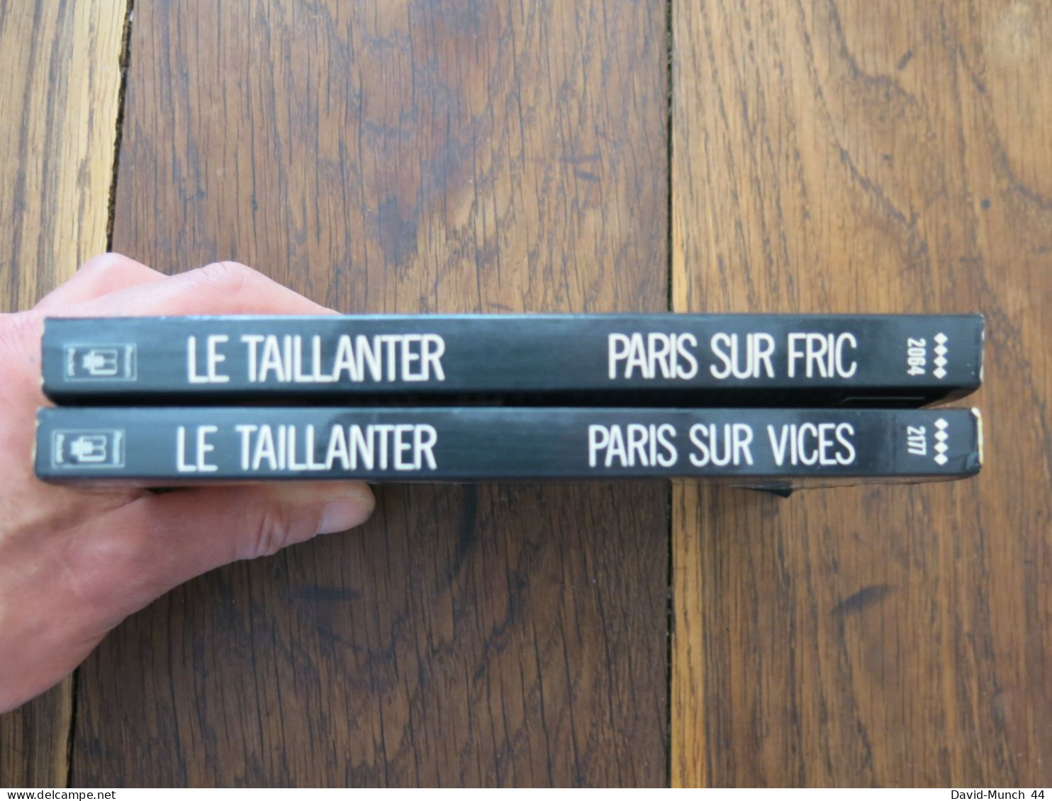 2 Romans De Roger Le Tailllanter. Presses Pocket. Paris Sur Vice / Paris Sur Fric - Autres & Non Classés