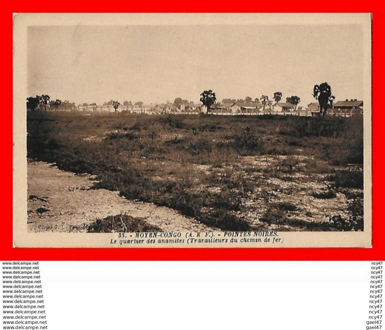 CPA POINTES NOIRES (Congo Français)  Le Quartier Des Anamites (travailleurs Du Chemin De Fer)...CO1642 - Pointe-Noire