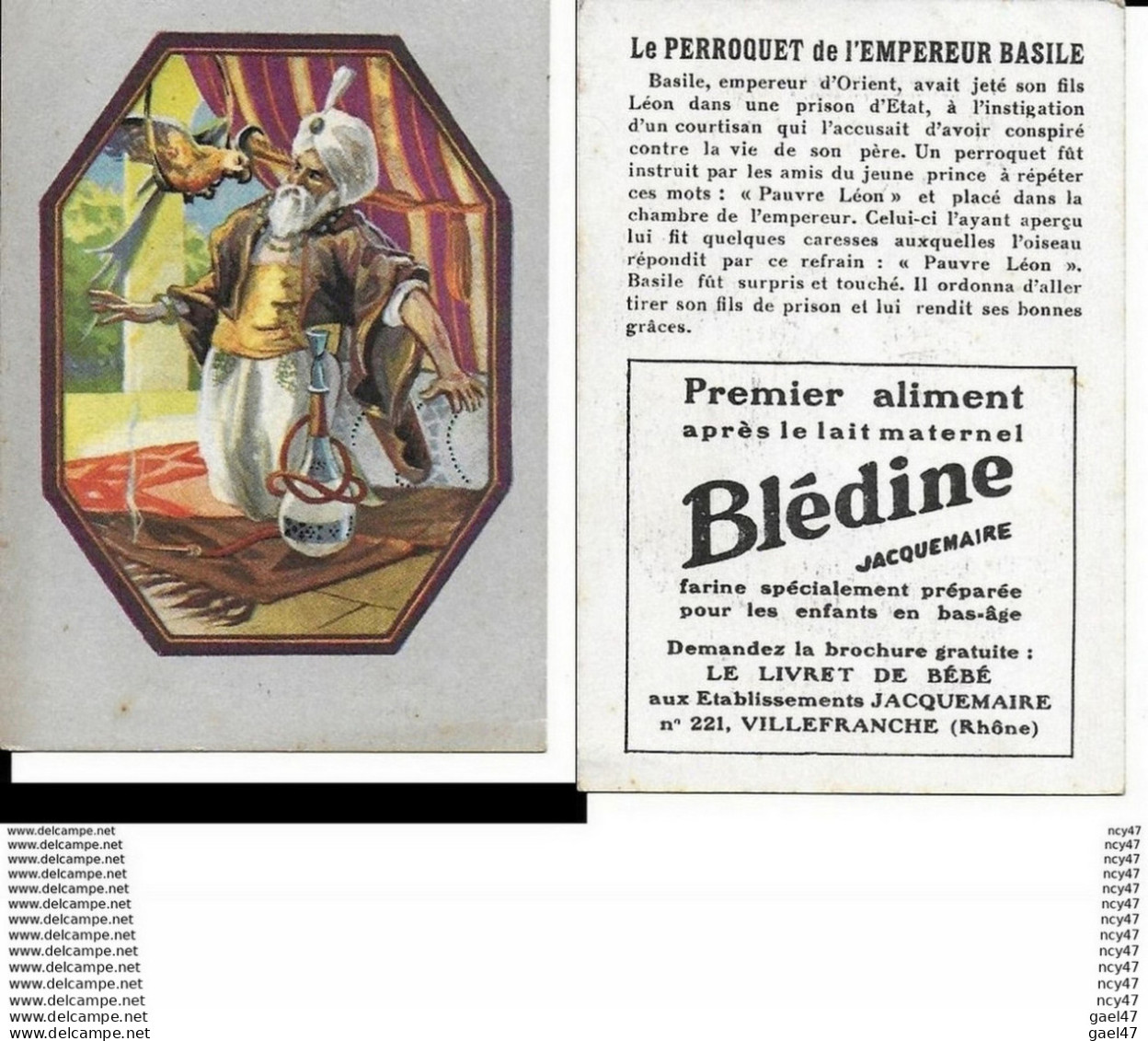 CHROMOS. BLEDINE JACQUEMAIRE.  Le Perroquet De L'empereur Basile. ..I 465 - Otros & Sin Clasificación
