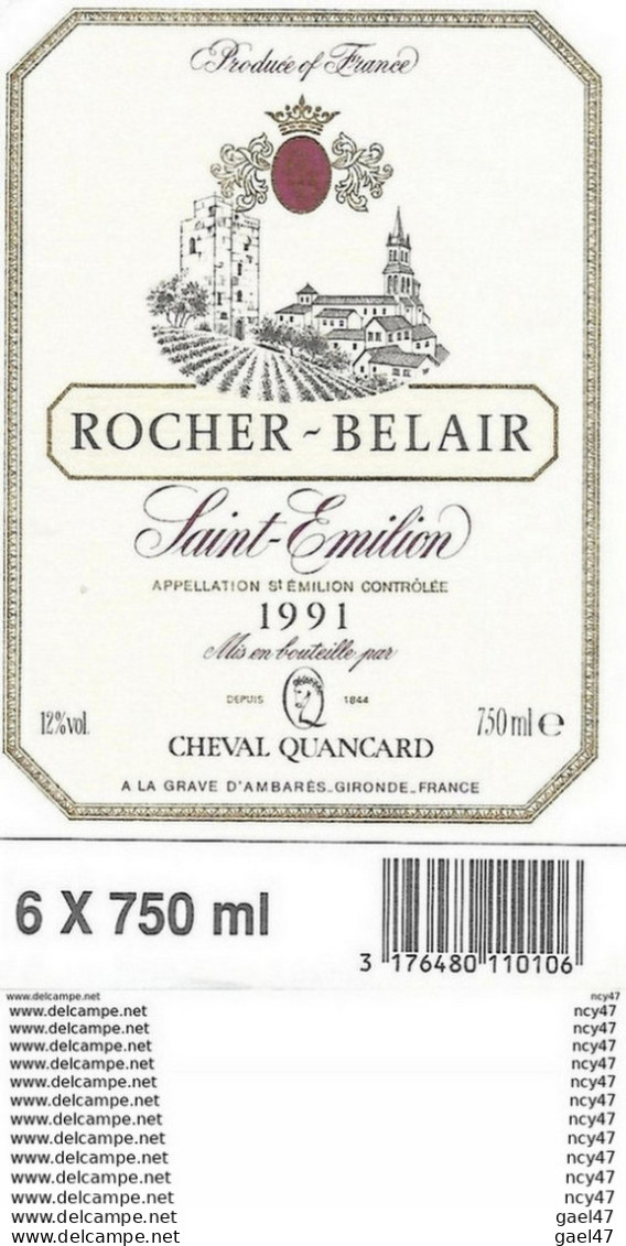 ETIQUETTES De Vins.  ROCHER-BELAIR 1991 (St-Emilion).  Cheval Quancard.  75cl. ..C392 - Bordeaux