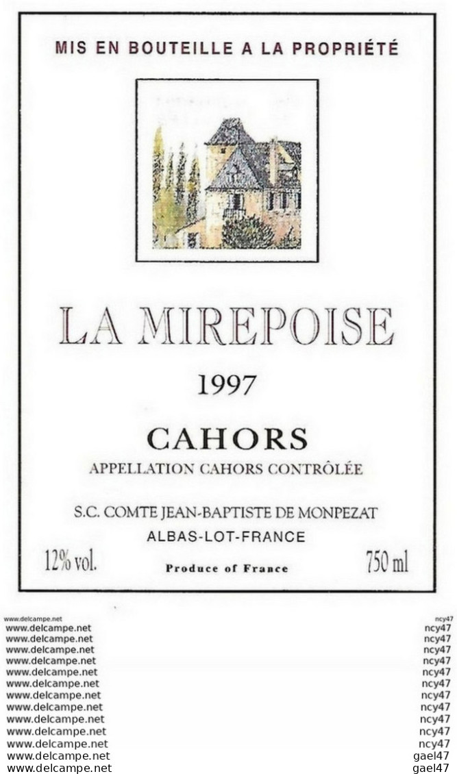 ETIQUETTES De Vins.  LA MIREPOISE  1997   (Cahors).  Jean Baptiste De Monpezat.  75cl. ..C443 - Cahors