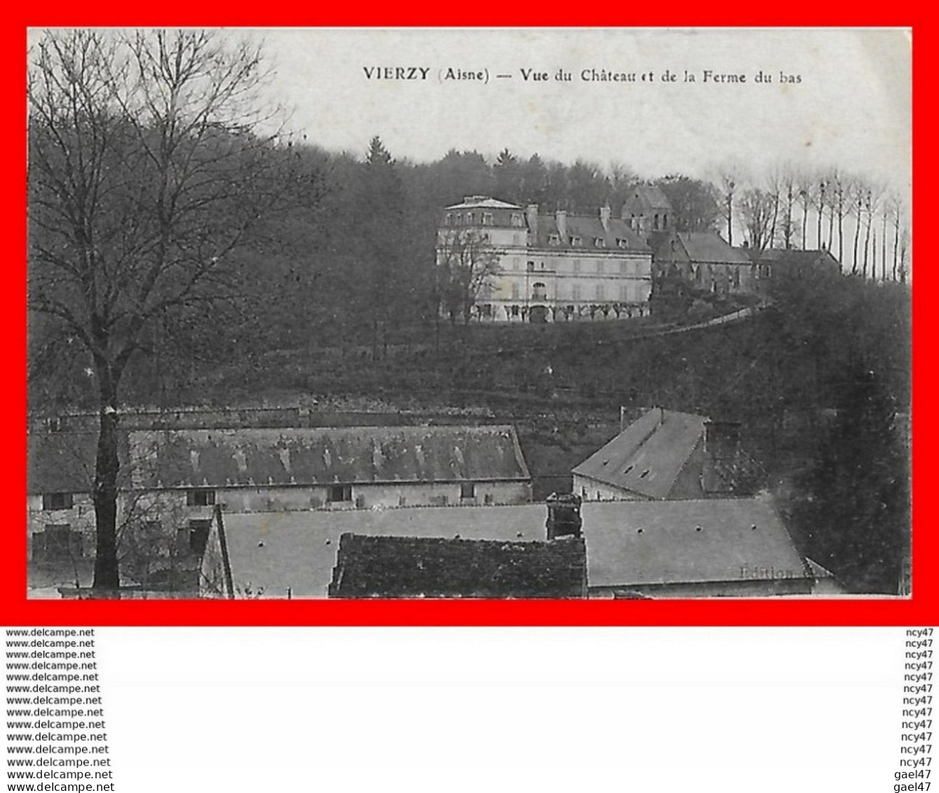 CPA (02) VIERZY.  Vue Du Château Et De La Ferme Du Bas...S557 - Autres & Non Classés