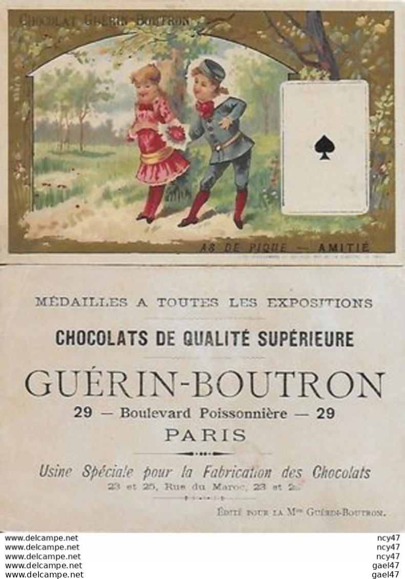 CHROMOS. Chocolat GUERIN-BOUTRON (Paris)  As De Pique, Amitié...S3434 - Guerin Boutron