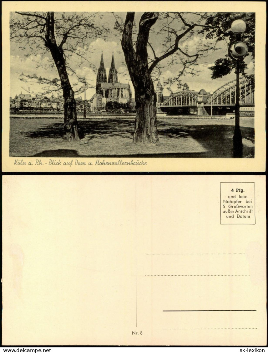 Ansichtskarte Köln Rhein Blick Auf Dom U. Hohenzollernbrücke 1950 - Koeln